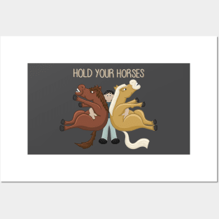 Hold Your Horses, Literally. Funny Cartoon Horse Digital Illustration Posters and Art